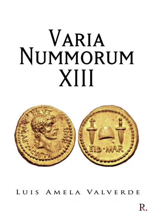 Книга Varia Nummorum XIII Amela Valverde