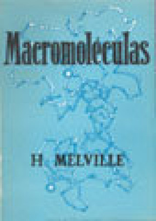 Kniha Macromoléculas Melville