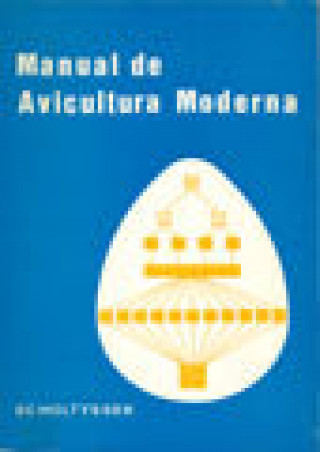 Könyv Manual de avicultura moderna Scholtyssek