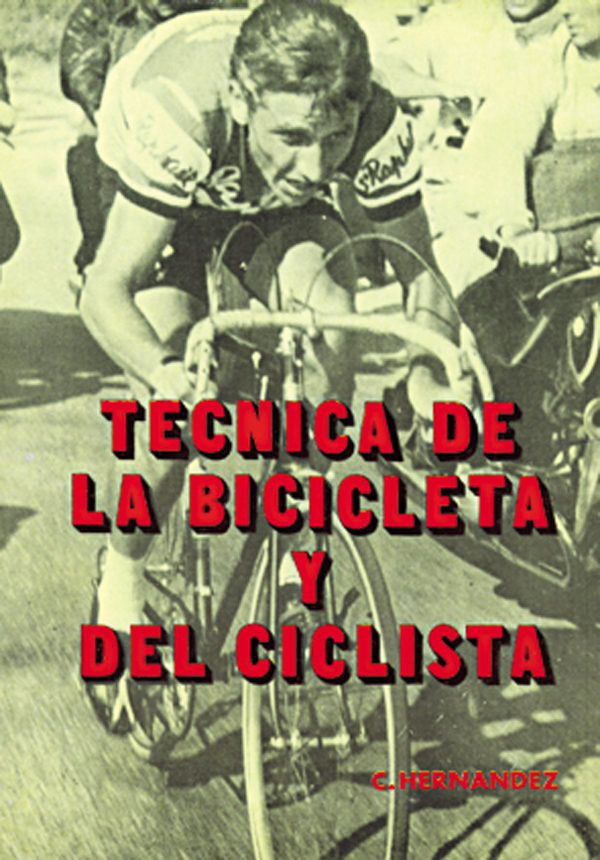 Книга Técnica de la bicicleta y del ciclista HERNANDEZ