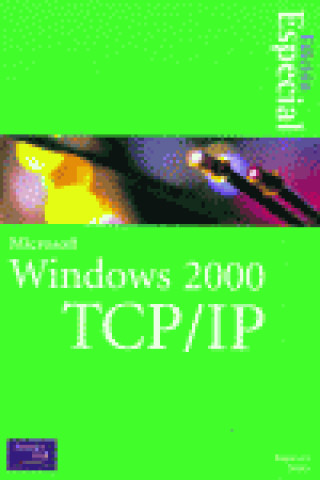 Knjiga MICROSOFT WINDOWS 2000 TCP/IP E/E SIYAN