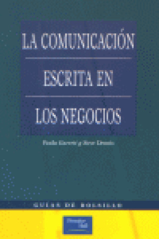 Kniha COMUNICACION ESCRITA EN LOS NEGOCIOS GUIA BOLSILLO GARRETT
