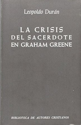 Könyv La crisis del sacerdote en Graham Greene Durán