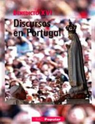 Kniha Discursos en Portugal Benedicto XVI