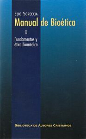 Книга Manual de bioética Sgreccia