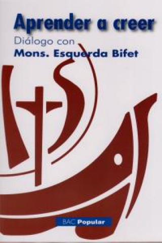 Kniha Aprender a creer Esquerda Bifet