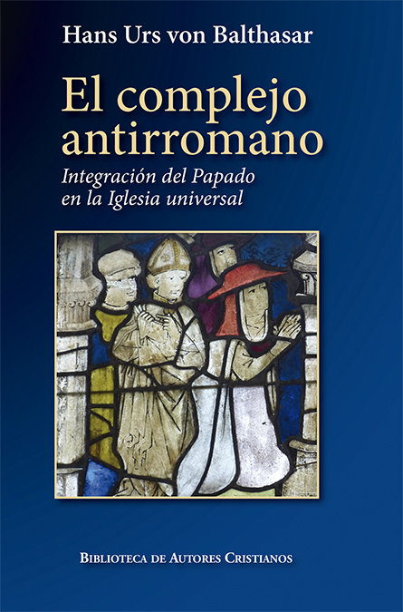 Buch El complejo antirromano. Balthasar