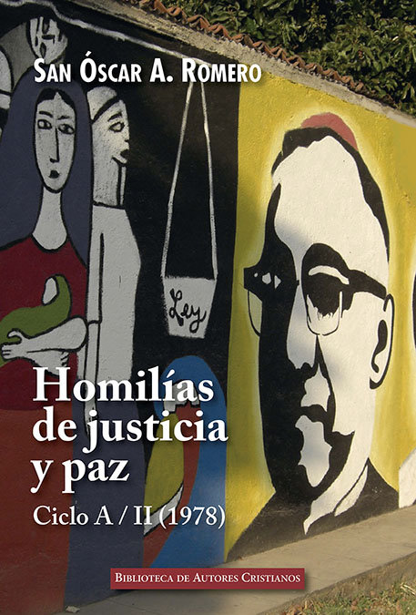 Carte Homilías de justicia y paz. Ciclo A (1978), II Romero y Galdámez
