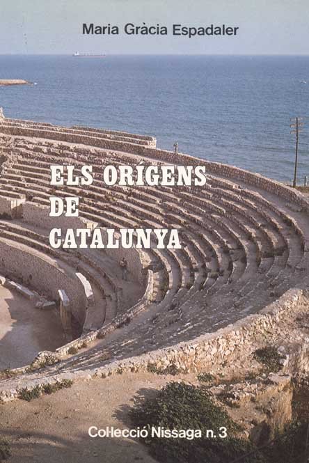 Libro ELS ORIGENS DE CATALUNYA ESPADALER