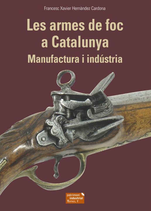 Livro LES ARMES DE FOC A CATALUNYA HERN·NDEZ CARDONA