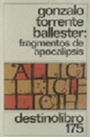 Kniha Fragmentos de Apocalipsis...DL TORRENTE BALLESTER