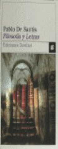 Boek FILOSOFIA Y LETRAS PABLO DE SANTIS