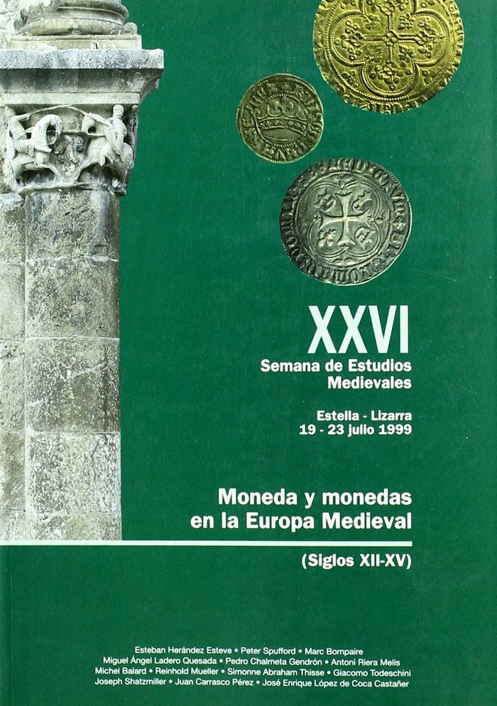 Könyv MONEDA Y MONEDAS EN LA EUROPA MEDIEVAL SIGLOS 12-15: 26 SEMANA DE ESTUDIOS 