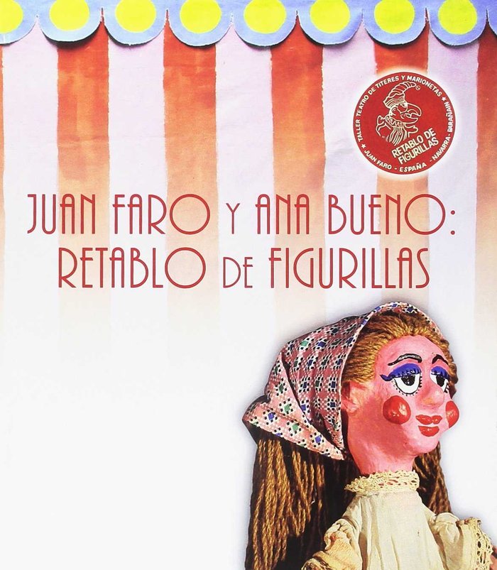 Könyv Juan Faro y Ana Bueno: retablo de figurillas Faro Bueno
