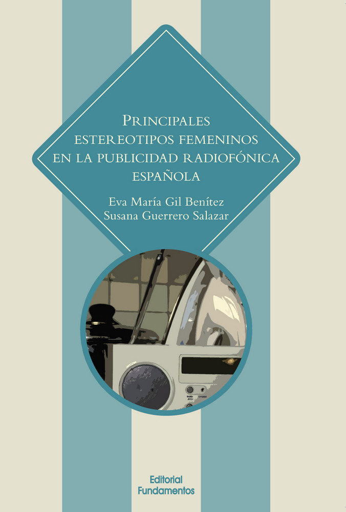 Könyv Principales estereotipos en la publicidad radiofónica en España Gil Benítez