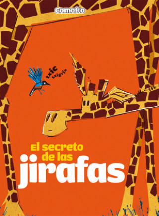 Kniha El secreto de las jirafas Comotto