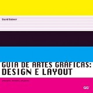 Книга GUIA DE ARTES GRAFICAS: DESIGN E LAYOUT 