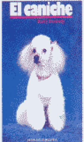 Knjiga CANICHE,EL DONNELI