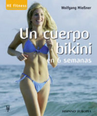 Kniha Un cuerpo bikini en 6 semanas MIEÁNER