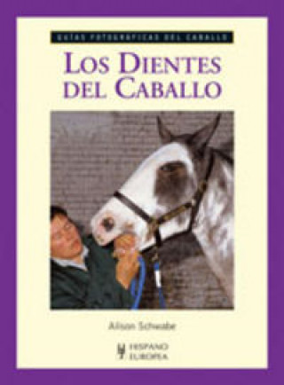 Boek Los dientes del caballo Schwabe