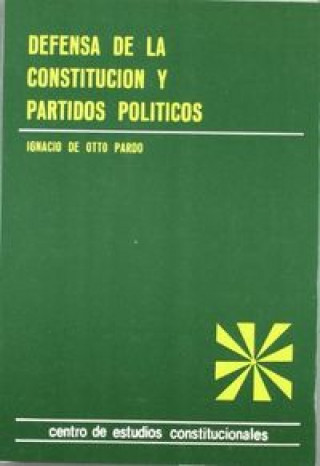 Knjiga Defensa de la Constitución y partidos políticos. Otto Pardo