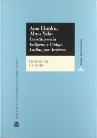 Kniha Ama llunku, abya yala: Clavero