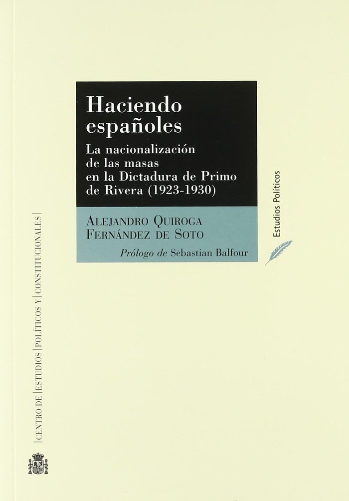 Könyv HACIENDO ESPAÑOLES QUIROGA FERNANDEZ DE SOTO
