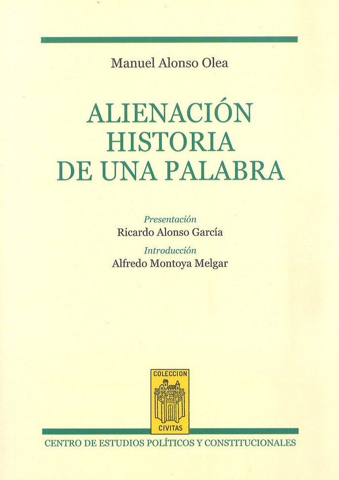 Книга Alienación. Historia de una palabra Alonso Olea
