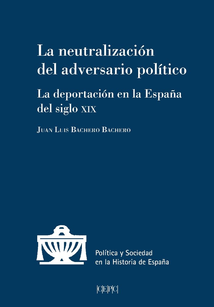 Kniha La neutralización del adversario político Bachero Bachero