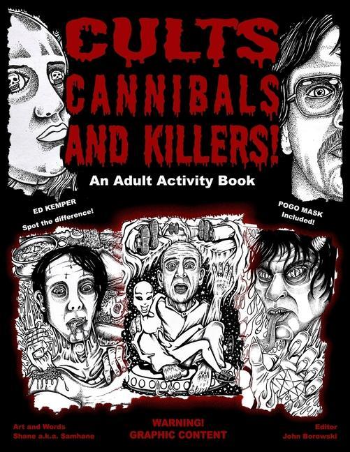 Carte Cults Cannibals and Killers! John Borowski