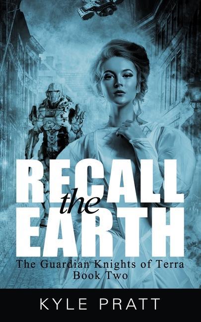 Kniha Recall the Earth Kyle Pratt