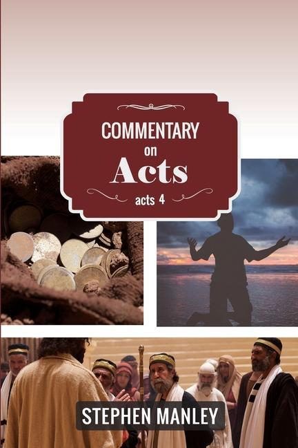 Boek Commentary on Acts 4 Stephen Manley