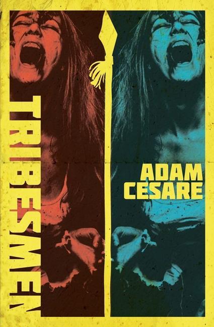 Kniha Tribesmen Adam Cesare