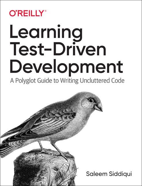 Книга Learning Test-Driven Development 