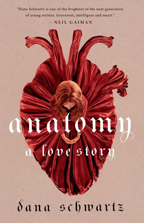 Knjiga Anatomy: A Love Story Dana Schwartz