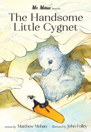 Книга The Handsome Little Cygnet John Folley