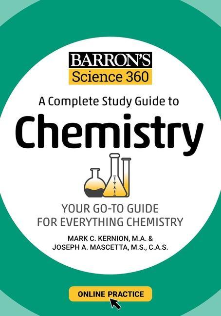 Kniha Barron's Science 360: A Complete Study Guide to Chemistry with Online Practice Joseph A. Mascetta