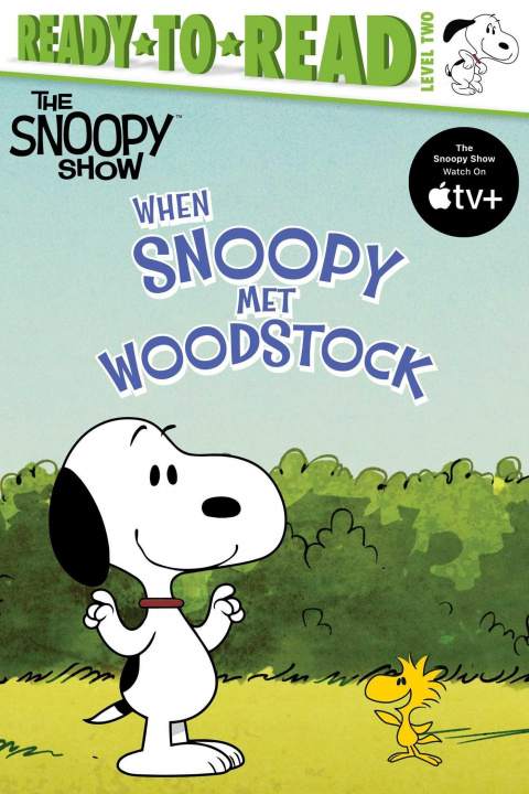 Carte When Snoopy Met Woodstock: Ready-To-Read Level 2 Ximena Hastings