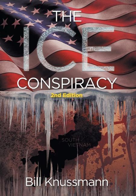 Knjiga Ice Conspiracy Bill Knussmann