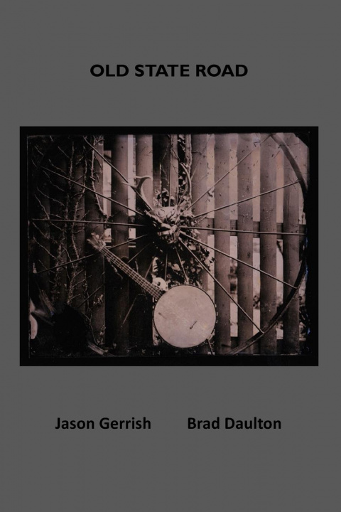 Knjiga Old State Road Jason Gerrish