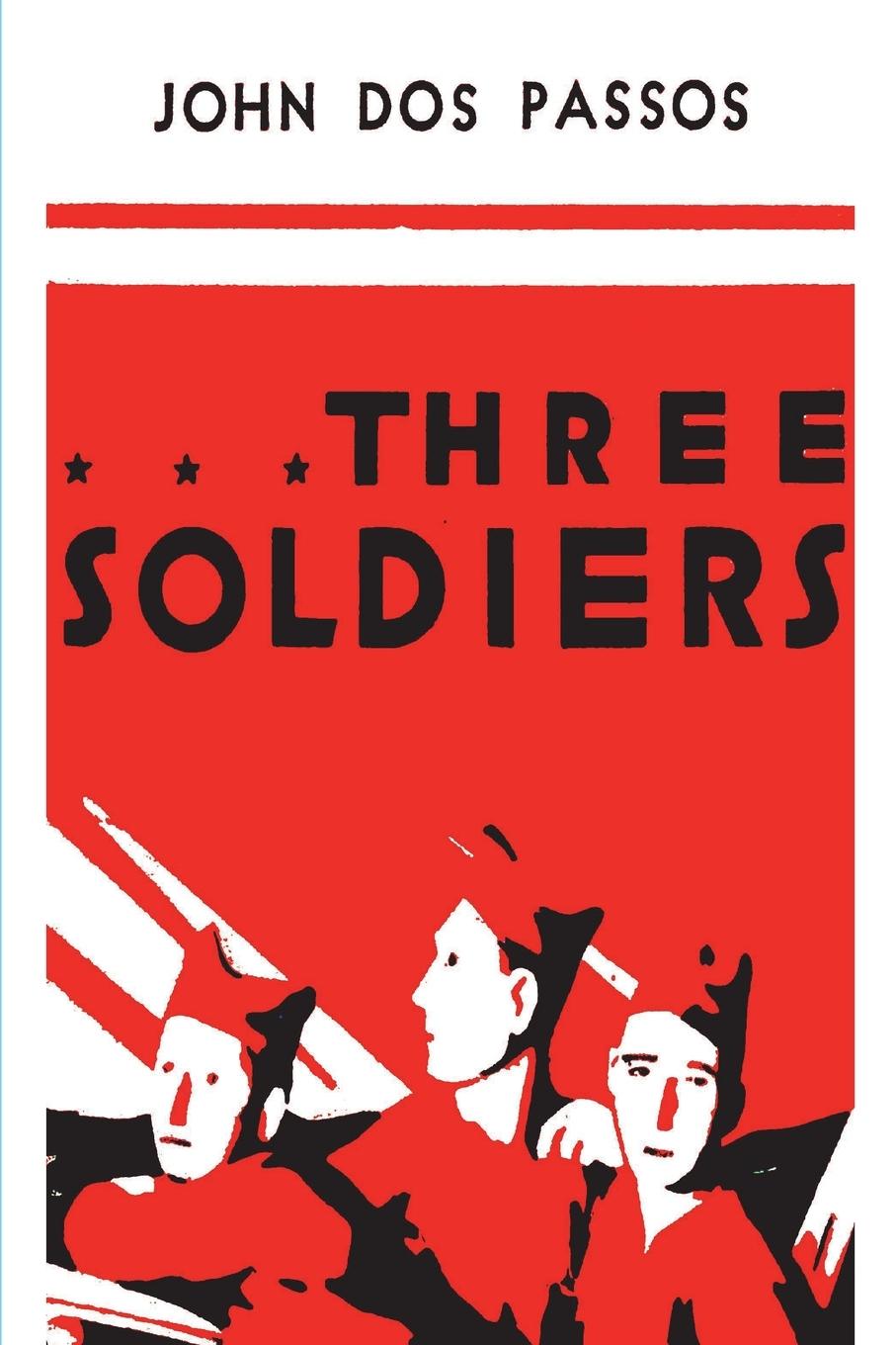 Knjiga Three Soldiers John Dos Passos