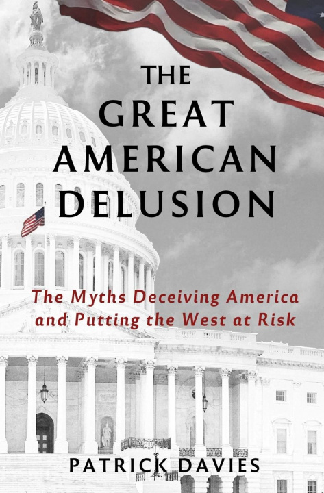 Knjiga Great American Delusion 