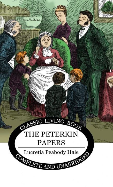 Knjiga The Peterkin Papers Lucretia Peabody Hale