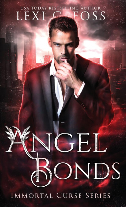 Knjiga Angel Bonds Lexi C. Foss