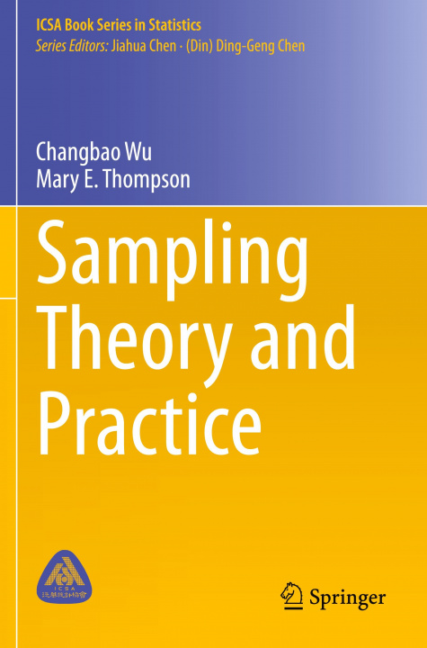 Knjiga Sampling Theory and Practice Changbao Wu