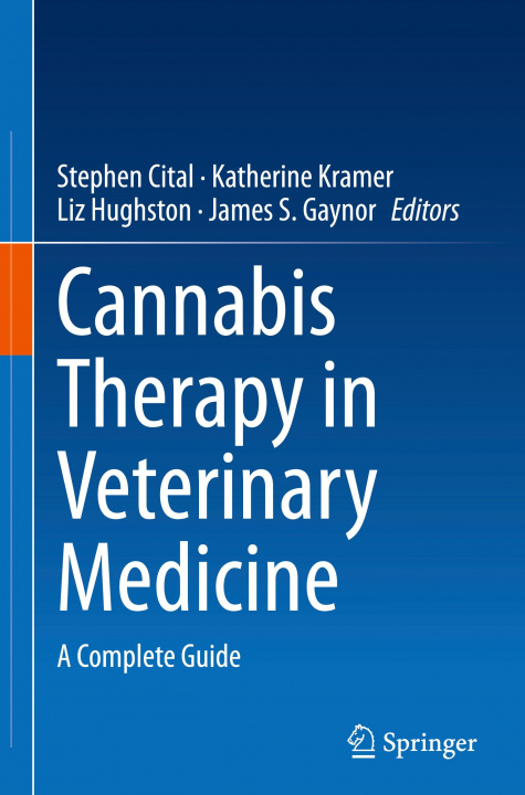 Книга Cannabis Therapy in Veterinary Medicine James S. Gaynor