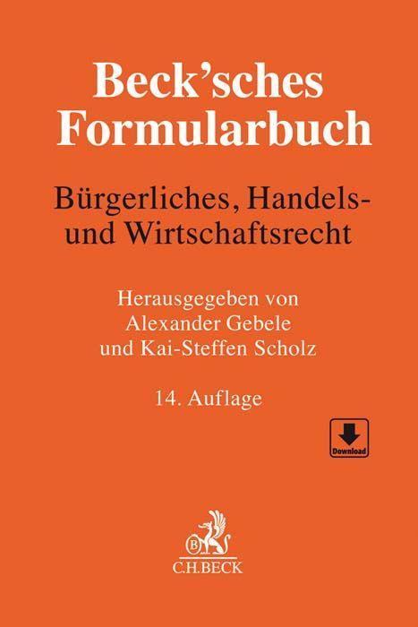 Kniha Beck'sches Formularbuch Bürgerliches, Handels- und Wirtschaftsrecht Kai-Steffen Scholz