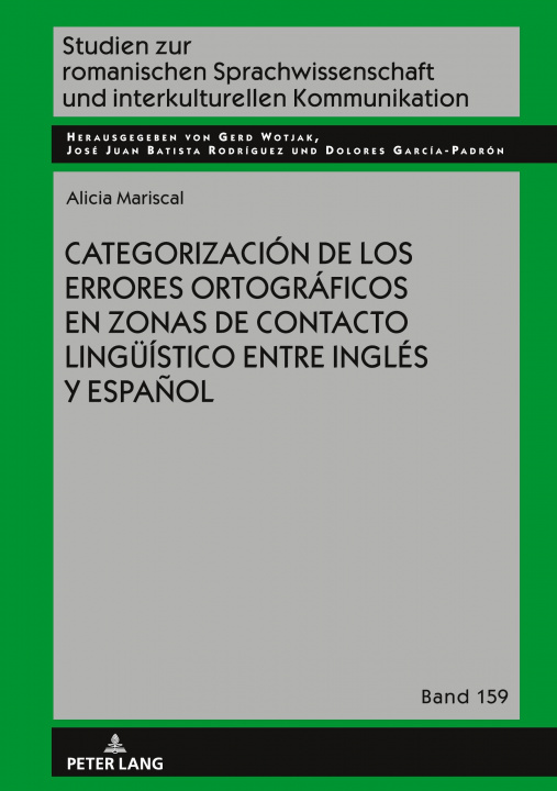 Kniha Categorizacion de los errores ortograficos en zonas de contacto lingueistico entre ingles y espanol 