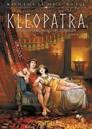 Carte Königliches Blut: Kleopatra. Band 4 Marie Gloris