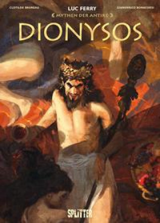 Kniha Mythen der Antike: Dionysos Clotilde Bruneau